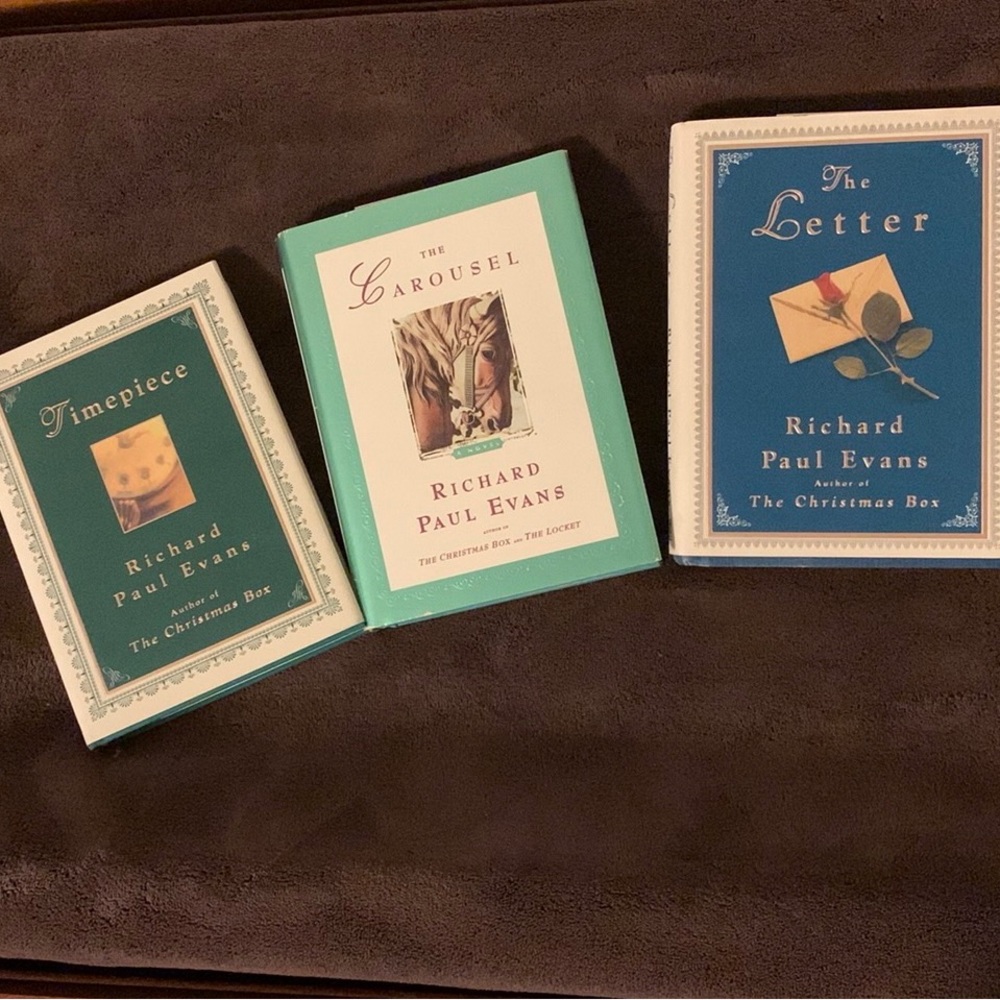 NOVELS TIMEPIECE, CAROUSEL, and THE LETTER by RICHARD PAUL EVANS